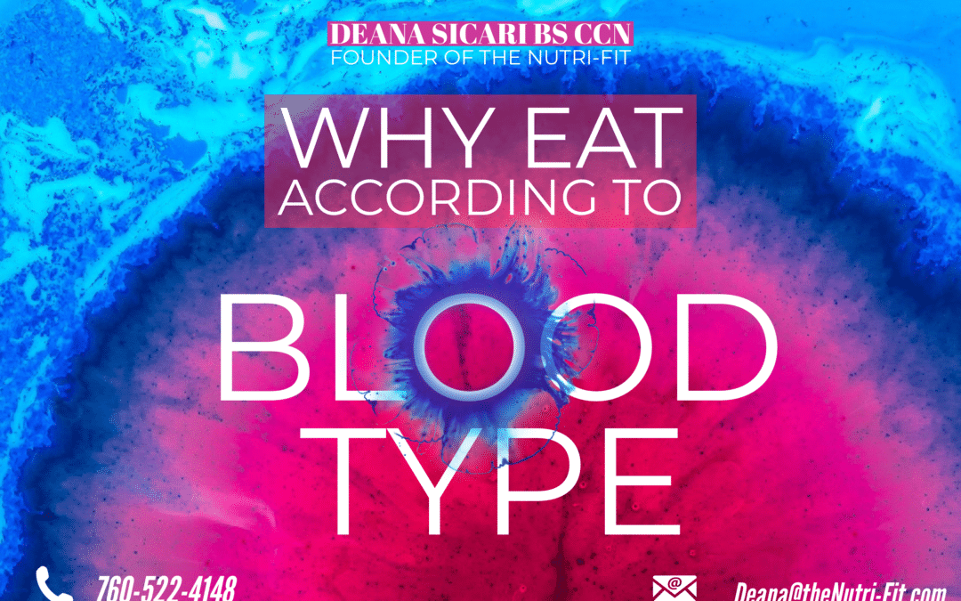 Why Eat According to Blood Type?